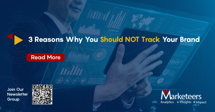 3 reasons why you should not track your brand