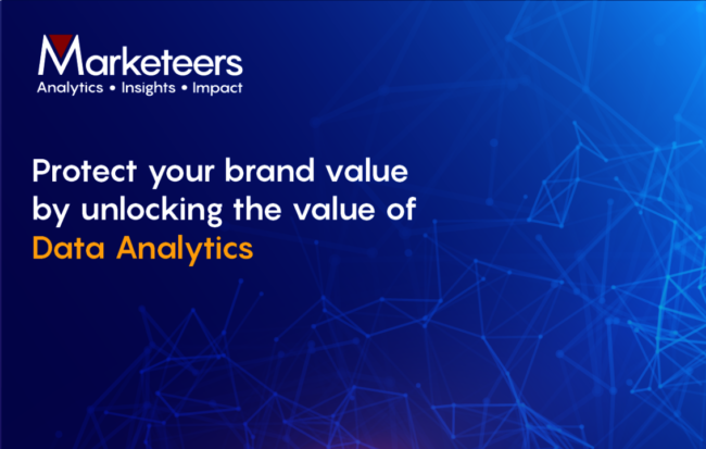 Data analytics Protect your brand value by unlocking the value of Data Analytics