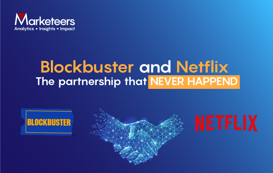 Blockbuster and Netflix The partnership that never happened.