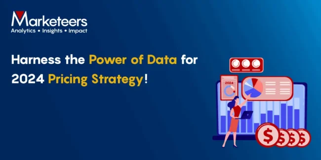 Harness the Power of Data for 2024 Pricing Strategy!