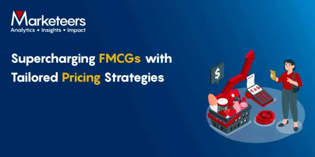 Supercharging FMCGs with Tailored Pricing Strategies