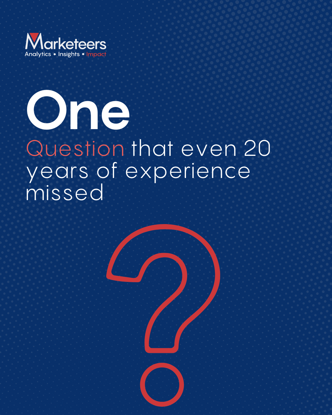 Market opportunity assessment uncovered a question that even a 20 year of experience missed