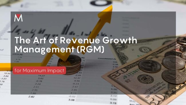 The Art of Revenue Growth Management (RGM) for Maximum Impact